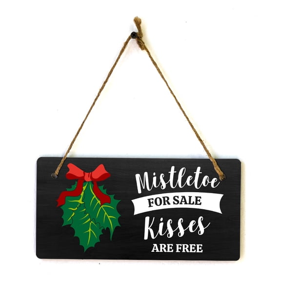 Mistletoe For Sale Kisses Are Free 5x10 Hanging Plus Wall or Door Sign | Christmas Home Dcor