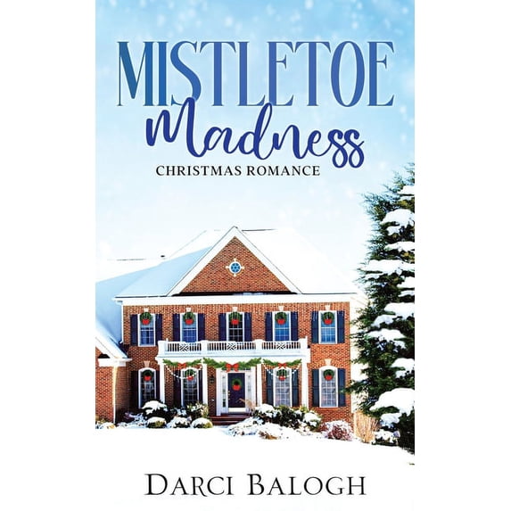 Mistletoe Madness, (Paperback)