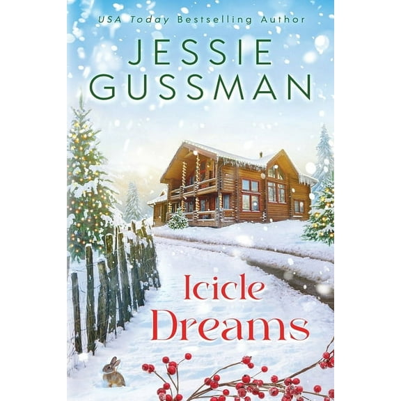 Mistletoe Meadows Icicle Dreams, Book 2, (Paperback)