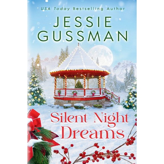 Mistletoe Meadows Silent Night Dreams, Book 8, (Paperback)
