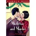 thumbnail image 1 of Pre-Owned Mistletoe and Murder. by Carola Dunn (Paperback) 1849017069 9781849017060, 1 of 1
