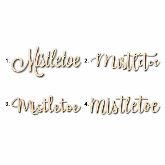 Mistletoe Sign Unfinished Wood Cutout Home Decor DIY Option 3- 18" Wide / 1/8"