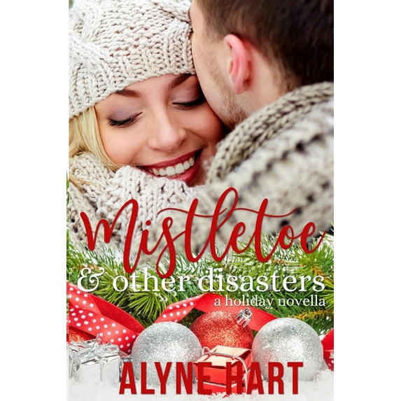Mistletoe and Other Disasters : A holiday novella (Paperback)