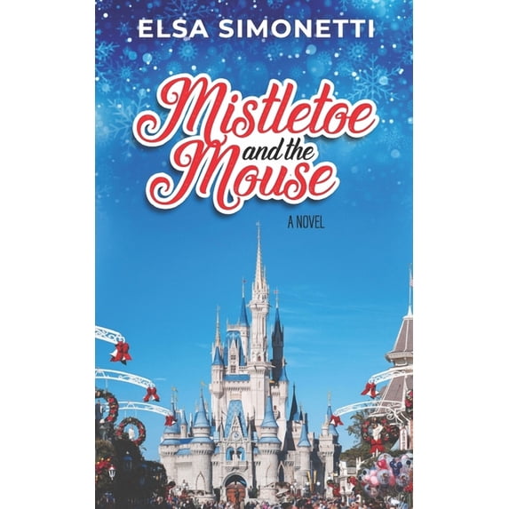 Mistletoe and the Mouse (Paperback)