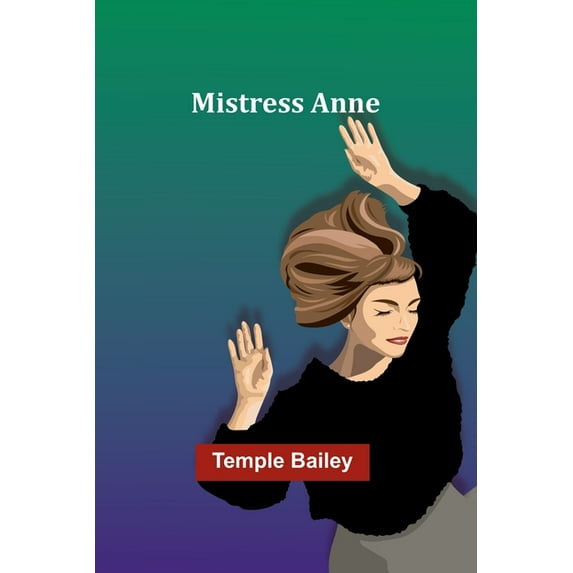 Mistress Anne, (Paperback)