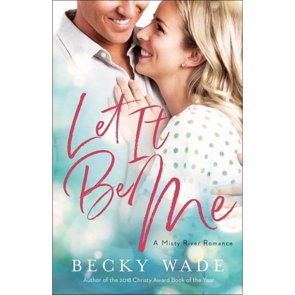 Misty River Romance, a Let It Be Me, (Paperback)