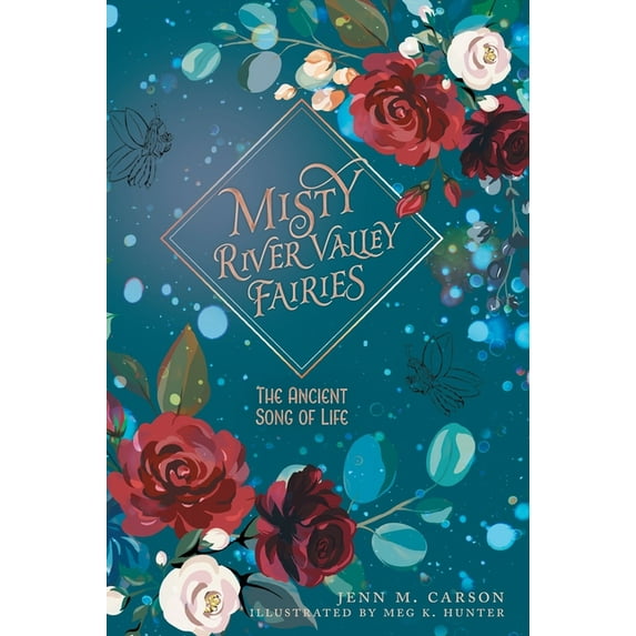 Misty River Valley Fairies The Ancient Song of Life, (Hardcover)