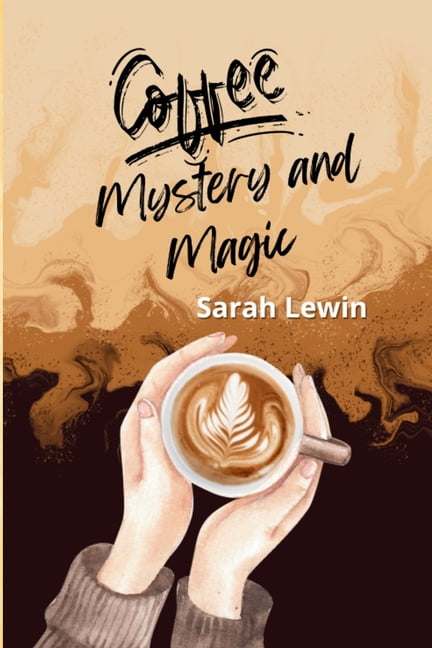 Misty Vale Cozy Mysteries Coffee Mystery and Magic: The Misty Vale series prequel, (Paperback)