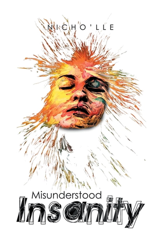 Misunderstood Insanity (Hardcover)
