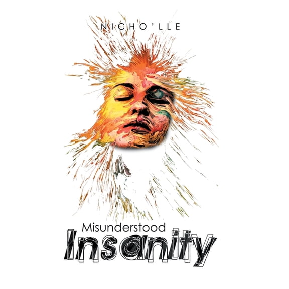 Misunderstood Insanity (Hardcover)