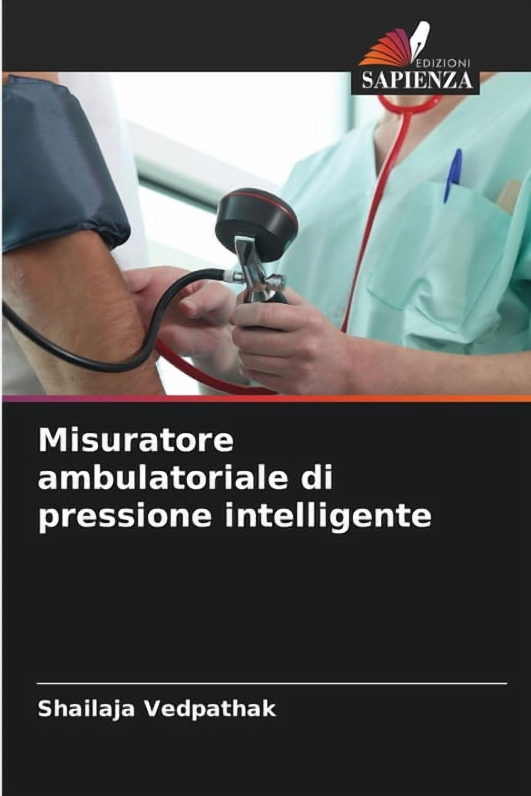 Misuratore ambulatoriale di pressione intelligente, (Paperback)