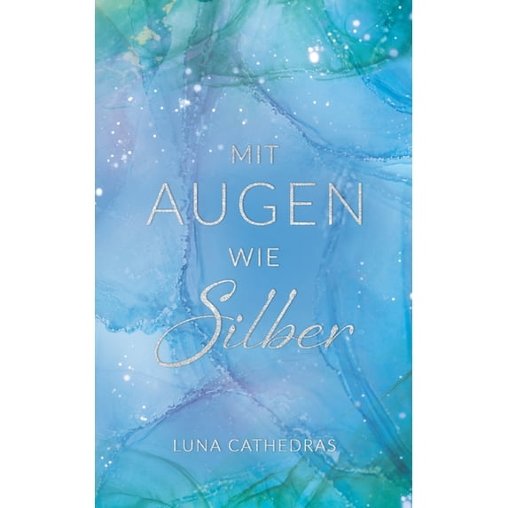 Mit Augen wie Silber, (Paperback)