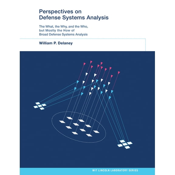 Mit Lincoln Laboratory Perspectives on Defense Systems Analysis, (Paperback)