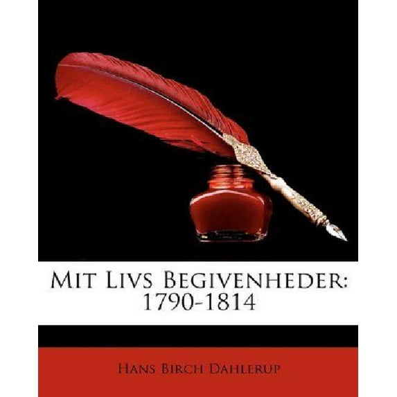 Mit Livs Begivenheder : 1790-1814 (Paperback)