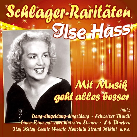 HASS, ILSE Mit Musik geht alles besser (Schlager-Raritten) (CD)