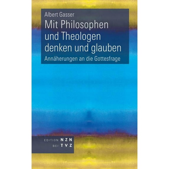 Mit Philosophen Und Theologen Denken Und Glauben : Annaherungen an Die Gottesfrage (Paperback)