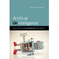 thumbnail image 1 of Mit Press: Artificial Unintelligence: How Computers Misunderstand the World, 1 of 1