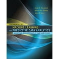 thumbnail image 1 of Mit Press: Fundamentals of Machine Learning for Predictive Data Analytics: Algorithms, Worked Examples, and Case Studies (Hardcover), 1 of 1