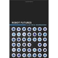 thumbnail image 1 of Pre-Owned Robot Futures (Hardcover) 0262018624 9780262018623, 1 of 1