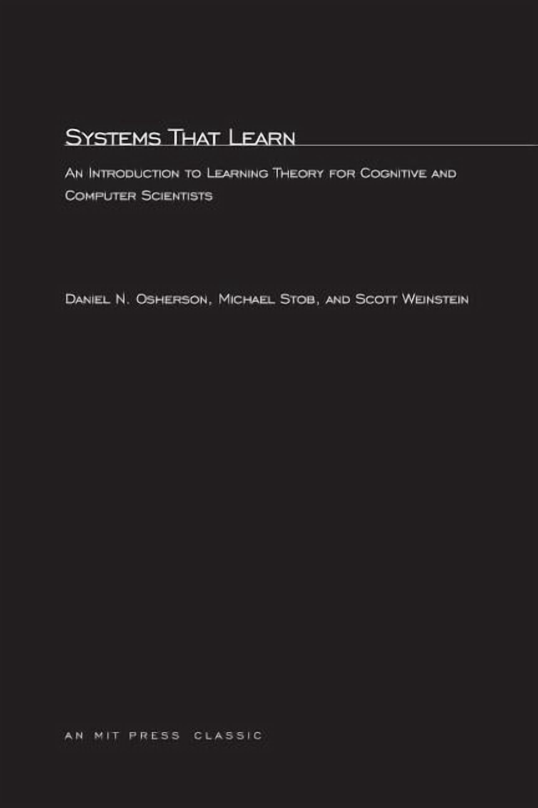 Mit Press Series in Learning, Developmen Systems That Learn: An ...