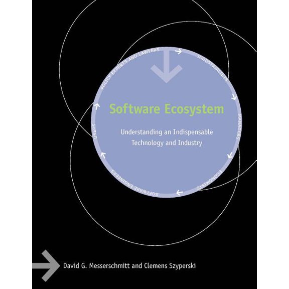 Pre-Owned Software Ecosystem: Understanding an Indispensable Technology and Industry Paperback Edition - Revised