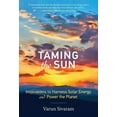 thumbnail image 1 of Mit Press: Taming the Sun: Innovations to Harness Solar Energy and Power the Planet, 1 of 3