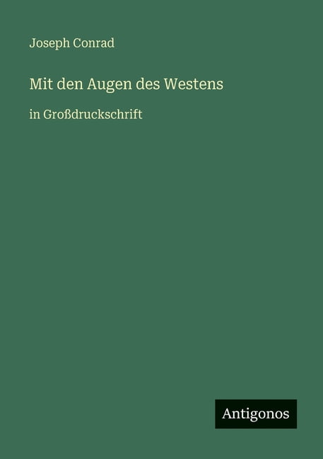 Mit den Augen des Westens: in GroÃdruckschrift, (Paperback)