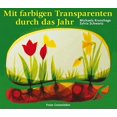 thumbnail image 1 of Pre-Owned Mit farbigen Transparenten durch das Jahr Paperback, 1 of 1