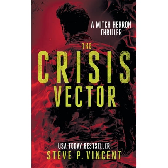 Mitch Herron The Crisis Vector: Mitch Herron 7, Book 7, (Paperback)