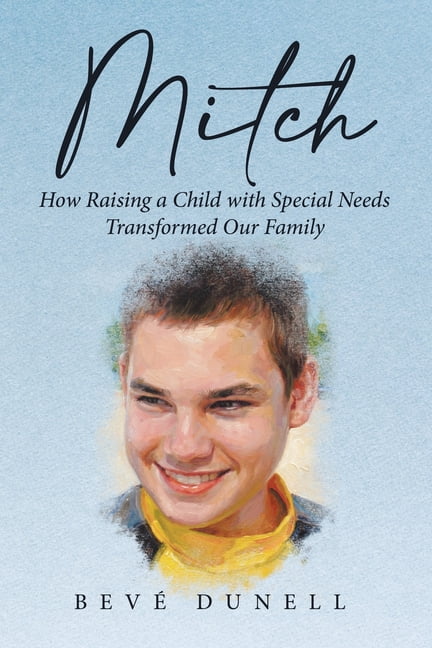 Mitch: How Raising a Child with Special Needs Transformed Our Family, (Paperback)