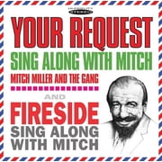 Mitch Miller - Your Request Sing Along With Mitch / Fireside Sing Along With Mitch - Rock - CD