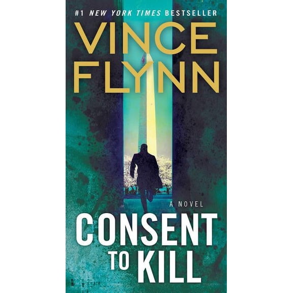 Consent to Kill: A Thriller
