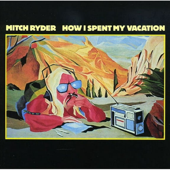 Mitch Ryder - How I Spent My Vacation - Music & Performance - CD