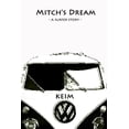 thumbnail image 1 of Mitch's Dream: a surfer story, (Paperback), 1 of 1