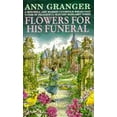 thumbnail image 1 of Pre-Owned Flowers for His Funeral (Mass Market Paperback) 9780747247708, 1 of 1