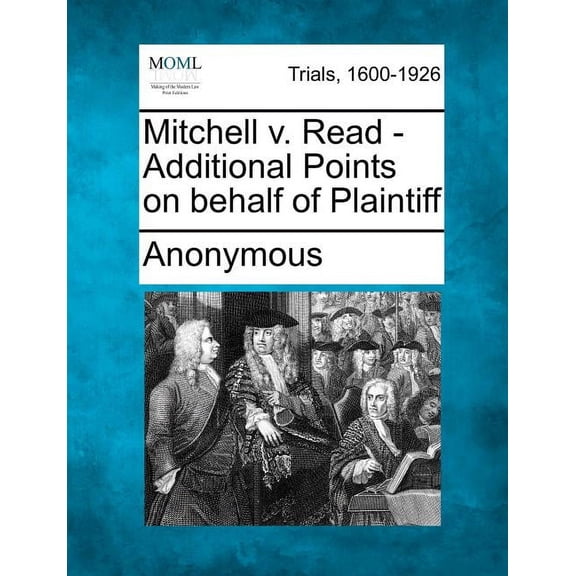 Mitchell V. Read - Additional Points on Behalf of Plaintiff (Paperback)