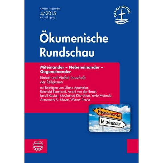 Miteinander - Nebeneinander - Gegeneinander: Einheit und Vielfalt innerhalb der Religionen