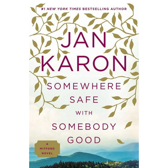 Mitford Novel Somewhere Safe with Somebody Good, Book 12, (Paperback)