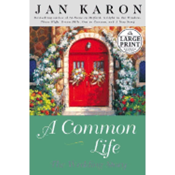Pre-Owned A Common Life : The Wedding Story (Hardcover) 9780375431043