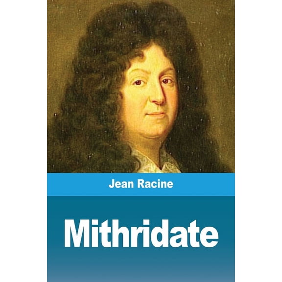 Mithridate, (Paperback)