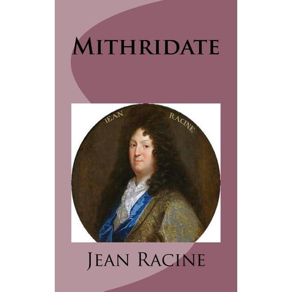 Mithridate (Paperback)