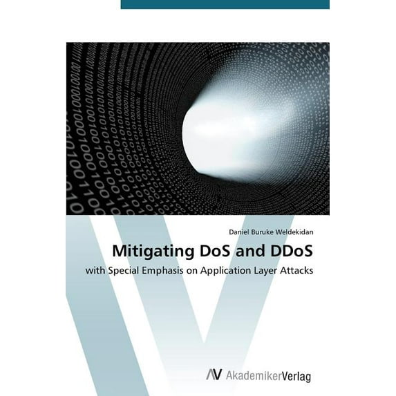 Mitigating DoS and DDoS (Paperback)