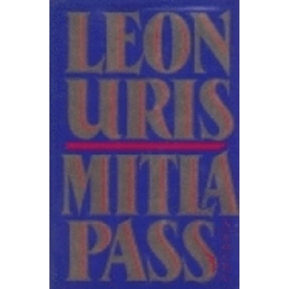 Pre-Owned Mitla Pass (Hardcover) by Leon Uris
