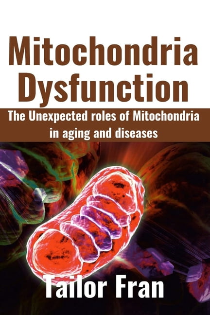 Mitochondria Dysfunction: The Unexpected Roles of Mitochondria in Aging ...