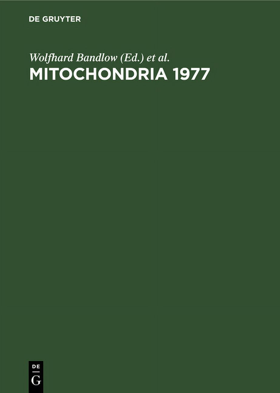 Mitochondria: Genetics and Biogenesis of Mitochondria. Proceedings of a ...