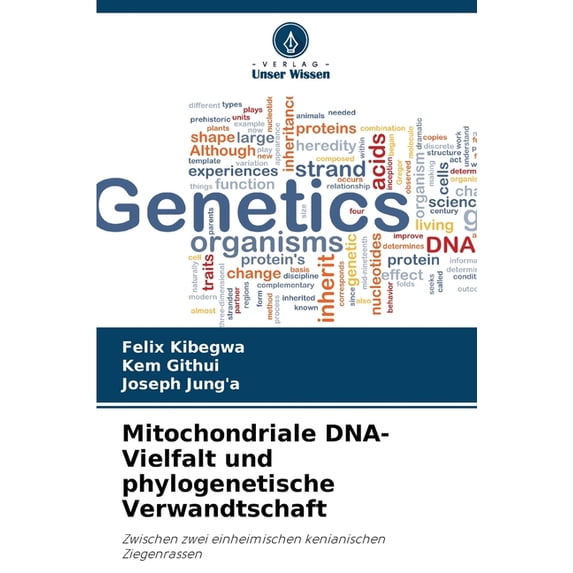 Mitochondriale DNA-Vielfalt und phylogenetische Verwandtschaft, (Paperback)