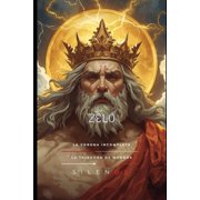 Mitolog a Griega Zelo La Corona Incompleta, Paperback