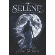 Mitologias Do Mundo As Hist rias Que Mo Selene - The Lunar Goddess of Ancient Greece, Paperback