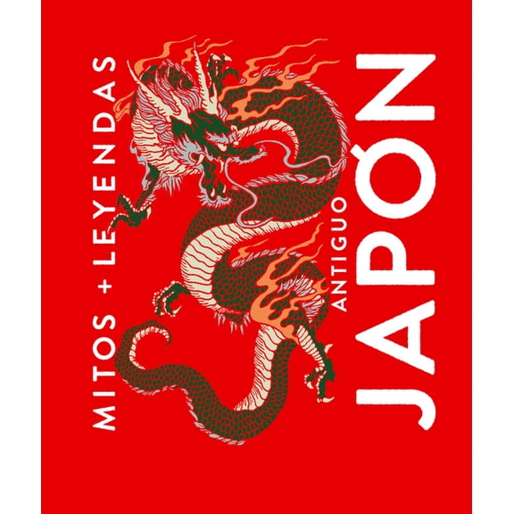 Mitos + Leyendas Antiguo Japn / Ancient Japan, (Hardcover)