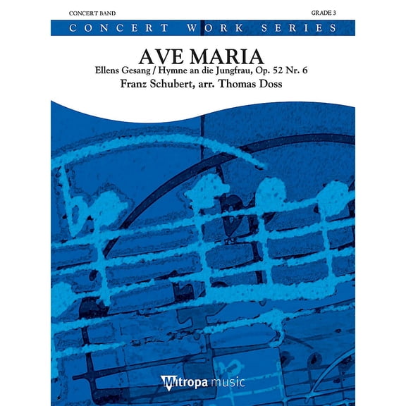 Ave Maria Concert Band Level 3 Arranged by Thomas Doss